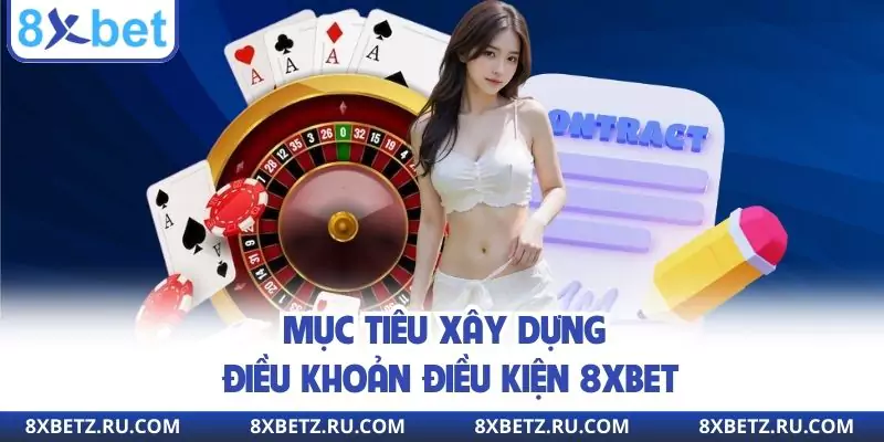 Giới thiệu tổng quan điều khoản điều kiện 8xbet