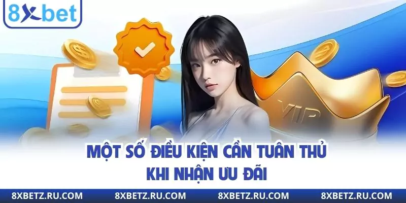 Một số điều kiện cần tuân thủ khi nhận ưu đãi