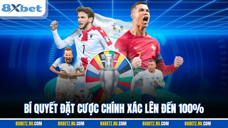 Bí quyết đặt cược chính xác lên đến 100%