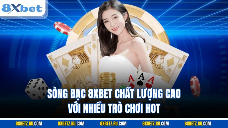 sòng bạc 8XBET
