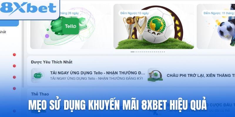Mẹo sử dụng khuyến mãi 8xbet hiệu quả hơn