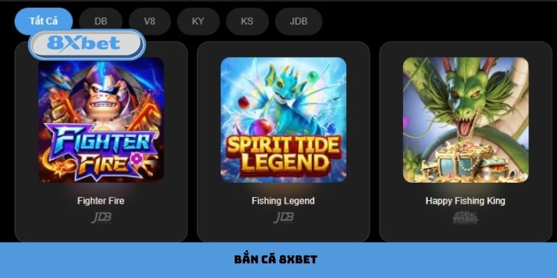 Bắn Cá 8xbet Giải Trí Thú Vị, Thưởng Nhanh
