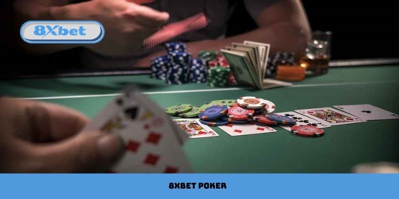 8xbet Poker - Chơi Chiến Thuật, Thắng Lớn