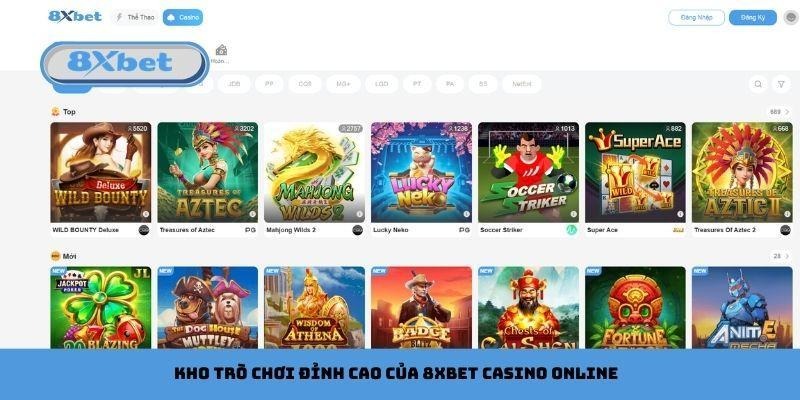 Kho trò chơi đỉnh cao của 8xbet casino online
